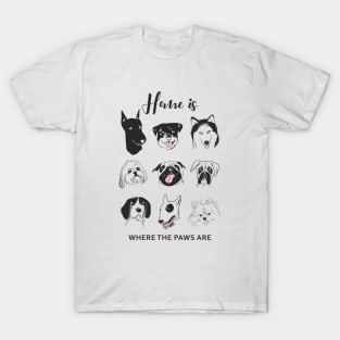 Home Is Where The Paws Are T-Shirt